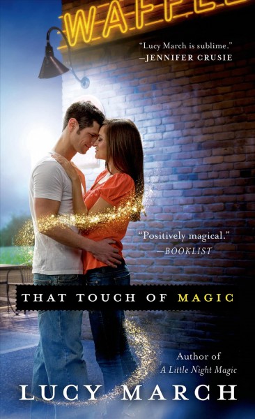 That touch of magic / Lucy March.