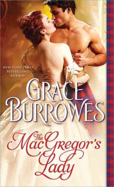 The MacGregor's lady / Grace Burrowes.