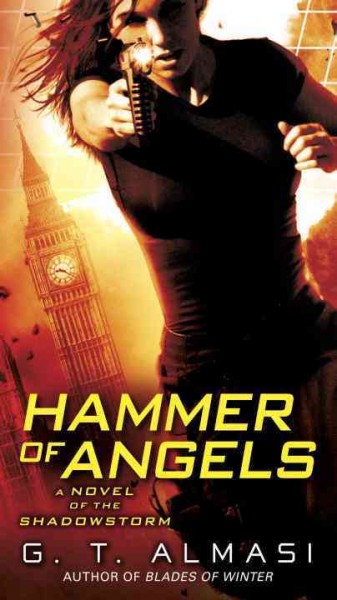 Hammer of angels / G.T. Almasi.