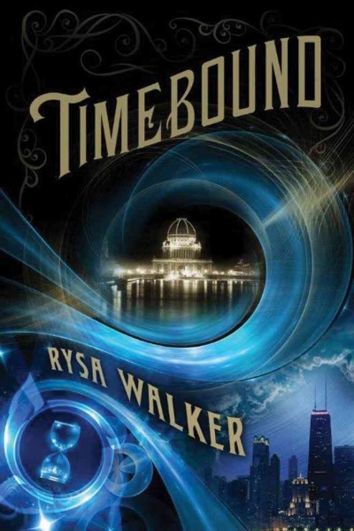 Timebound / Rysa Walker.
