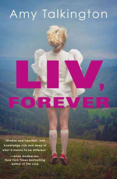 Liv, forever / Amy Talkington.