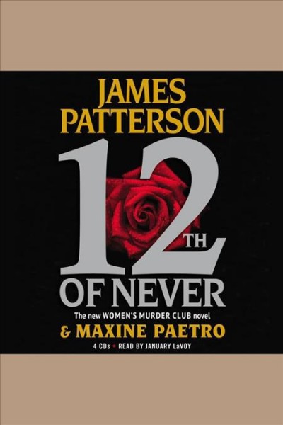 12th of never [electronic resource] / James Patterson & Maxine Paetro.