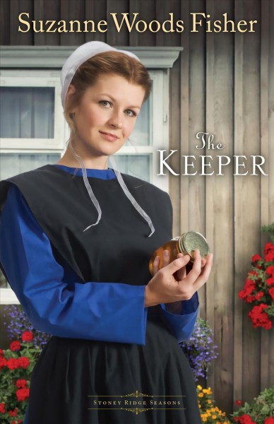 The keeper [electronic resource] : a novel / Suzanne Woods Fisher.