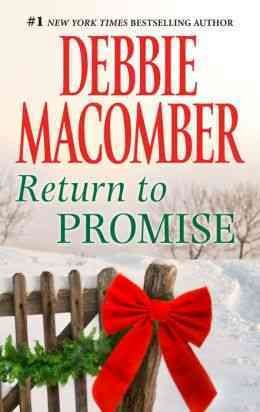 Return to promise / Debbie Macomber.