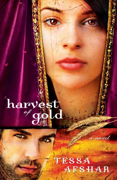 Harvest of gold [electronic resource] / Tessa Afshar.