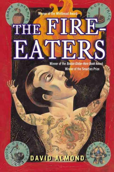 The fire-eaters [electronic resource] / David Almond.
