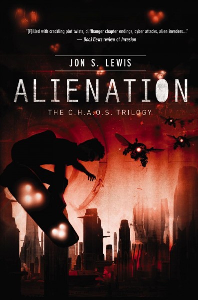 Alienation [electronic resource] : a C.H.A.O.S. novel  / Jon S. Lewis.