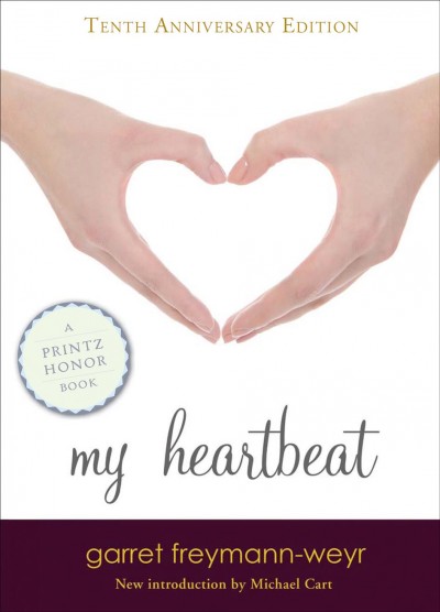 My heartbeat [electronic resource] / Garret Freymann-Weyr.