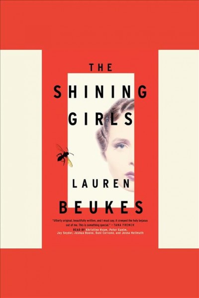 The shining girls [electronic resource] / Lauren Beukes.
