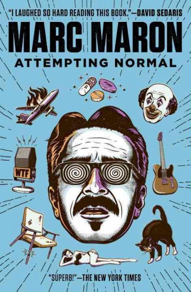 Attempting normal [electronic resource] / Marc Maron.
