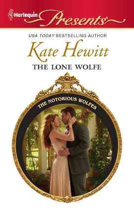 The lone Wolfe [electronic resource] / Kate Hewitt.