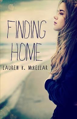 Finding home / Lauren K. McKellar.