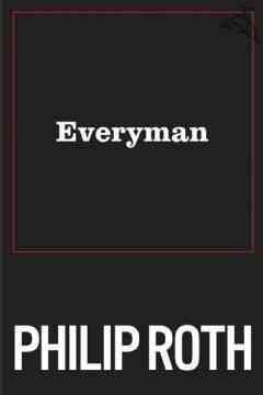 Everyman [electronic resource] / Philip Roth.