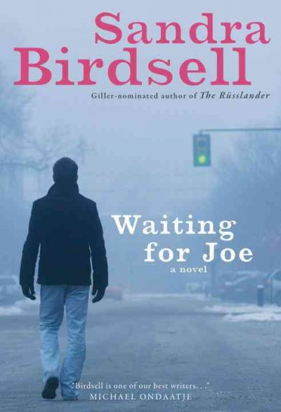 Waiting for Joe [electronic resource] / Sandra Birdsell.