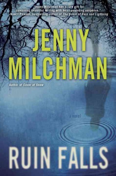 Ruin Falls : a novel / Jenny Milchman.