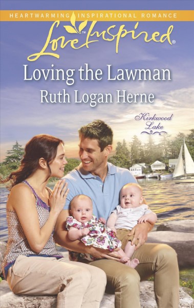 Loving the lawman / Ruth Logan Herne.