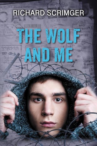 The wolf and me / Richard Scrimger.