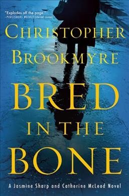 Bred in the bone / Christopher Brookmyre.