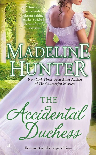 The accidental duchess / Madeline Hunter.
