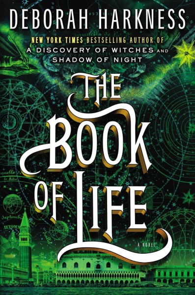 The book of life / Deborah Harkness.