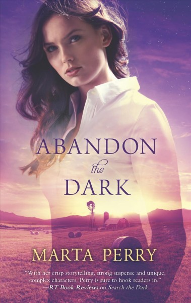 Abandon the dark / Marta Perry.
