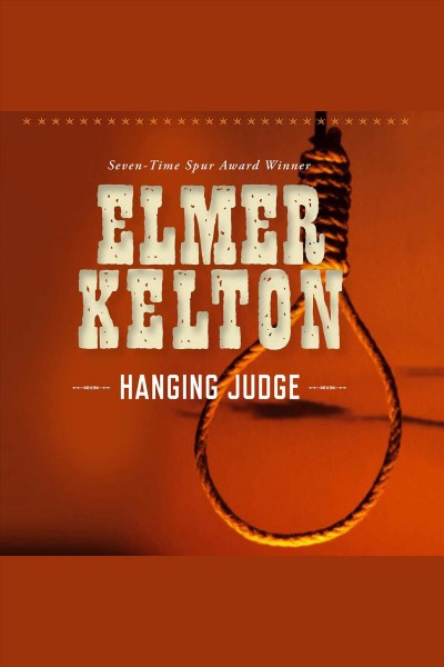 Hanging judge [electronic resource] / Elmer Kelton.