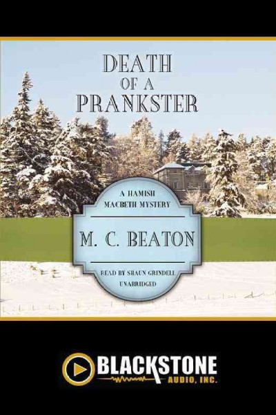 Death of a prankster : a Hamish Macbeth mystery / M.C. Beaton.