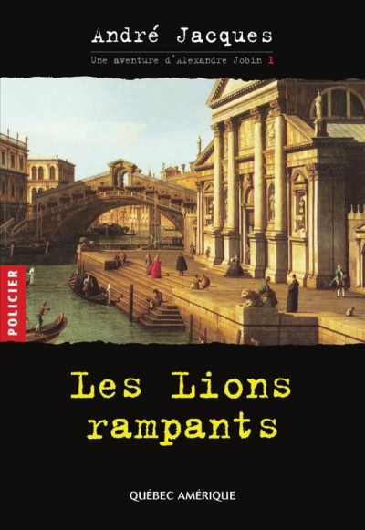 Les lions rampants [electronic resource] / André Jacques.