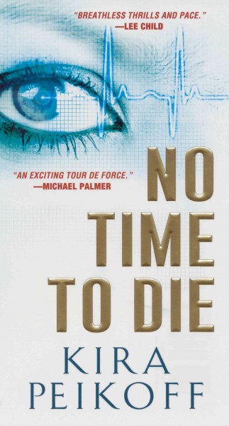 No time to die / Kira Piekoff.