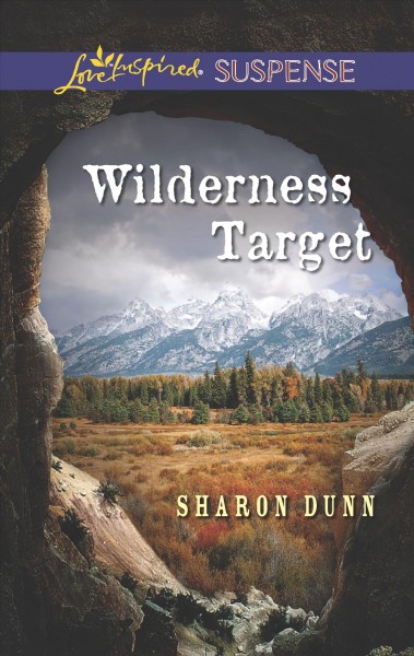 Wilderness target / Sharon Dunn.