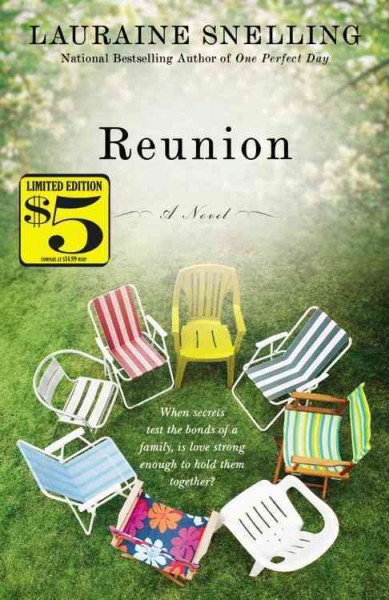 Reunion : a novel / Lauraine Snelling.