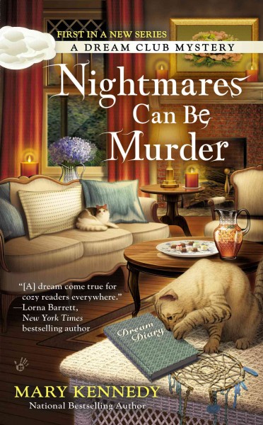 Nightmares can be murder / Mary Kennedy.