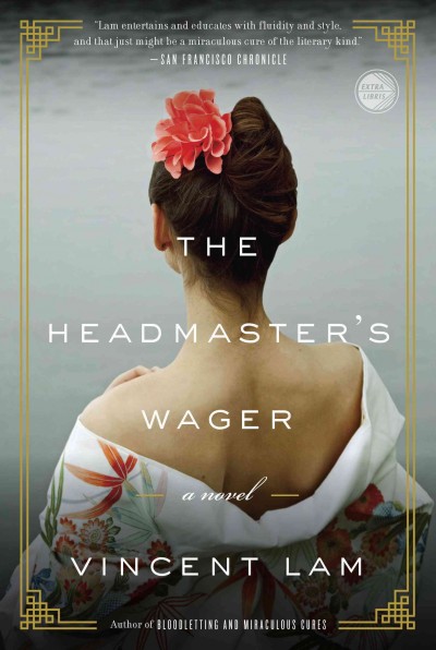 The headmaster's wager [electronic resource] / Vincent Lam.