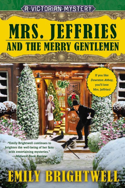 Mrs. Jeffries and the Merry Gentlemen / Emily Brightwell.
