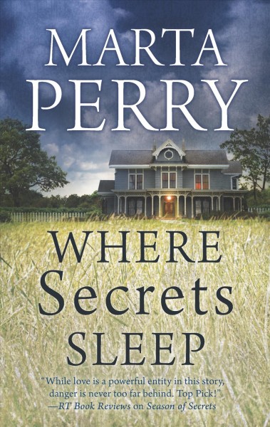 Where secrets sleep / Marta Perry.
