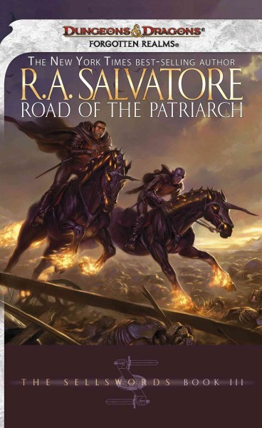 Road of the patriarch [electronic resource] / R.A. Salvatore.