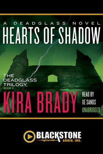 Hearts of shadow [electronic resource] / by Kira Brady.