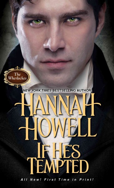 If he's tempted [electronic resource] / Hannah Howell.