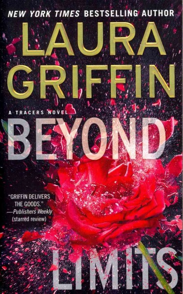 Beyond limits / Laura Griffin.