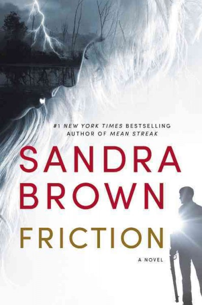 Friction : a novel / Sandra Brown.