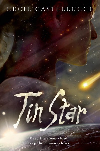 Tin star / Cecil Castellucci.