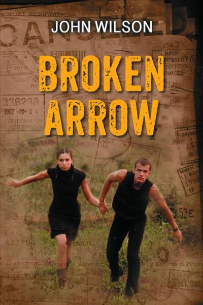 Broken arrow / John Wilson.