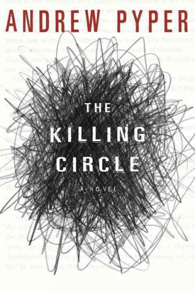 The killing circle [electronic resource] / Andrew Pyper.