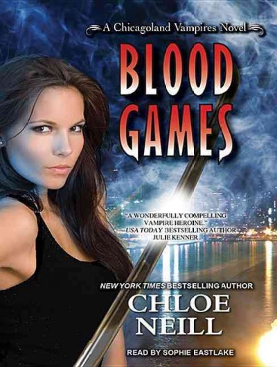 Blood games / Chloe Neill.