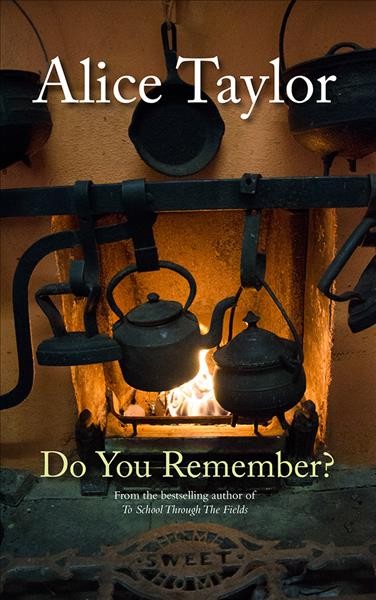Do you remember? [electronic resource] / Alice Taylor.