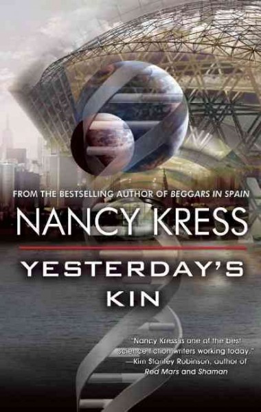 Yesterday's kin / Nancy Kress ; cover and interior design by Elizabeth Story.