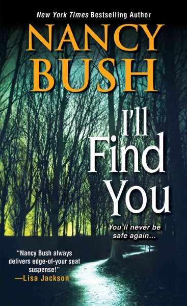 I'll find you [electronic resource] / Nancy Bush.