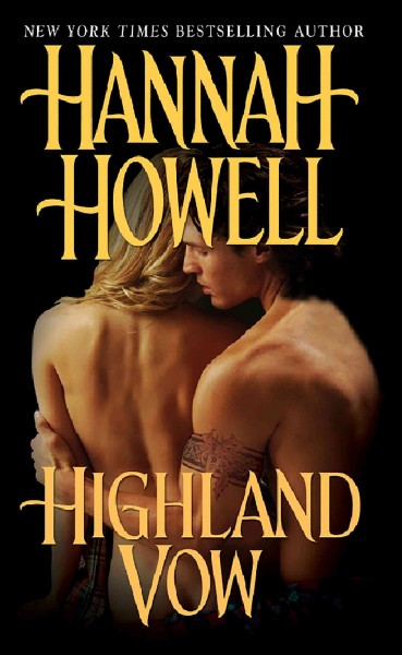 Highland vow [electronic resource] / Hannah Howell.