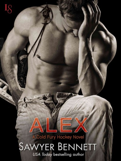 Alex [electronic resource] : a loveswept contemporary romance / Sawyer Bennett.
