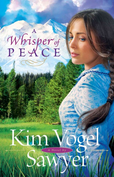 A whisper of peace [electronic resource] : a novel / by Kim Vogel Sawyer.